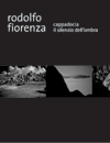 RODOLFO FIORENZA. IL SILENZIO DELL'OMBRA